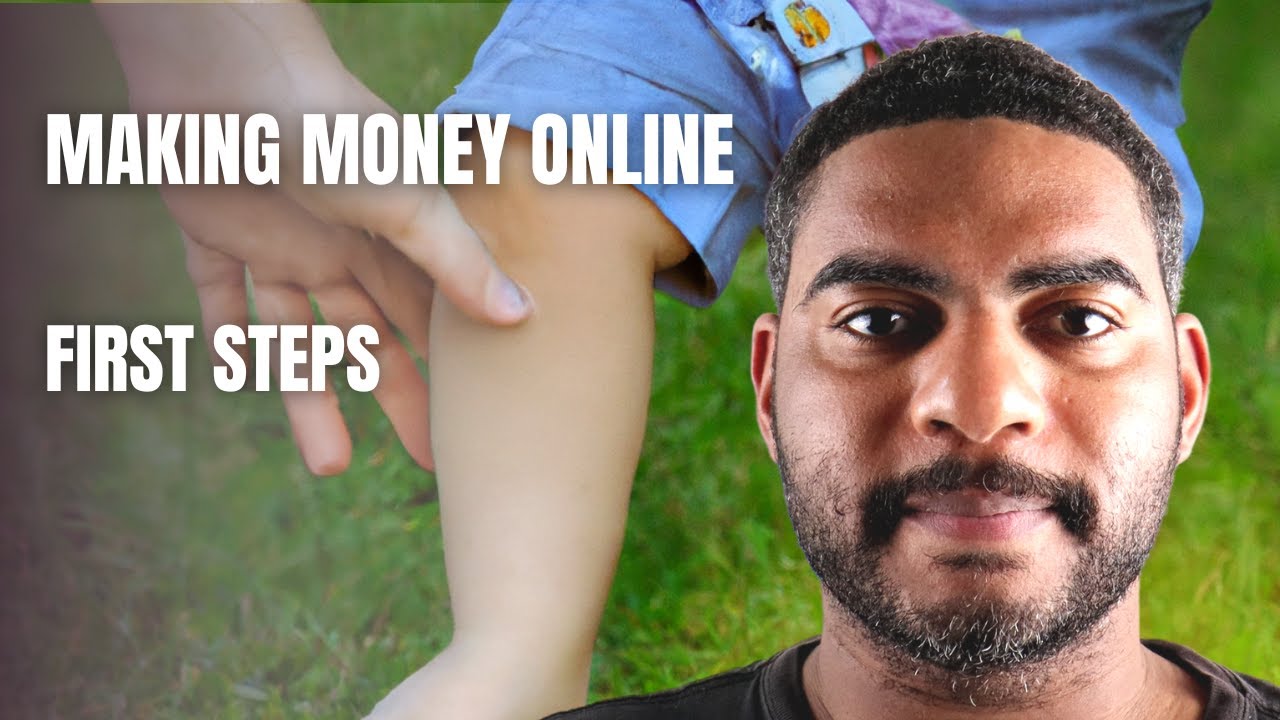 First Steps to Making Money Online @makingmoney