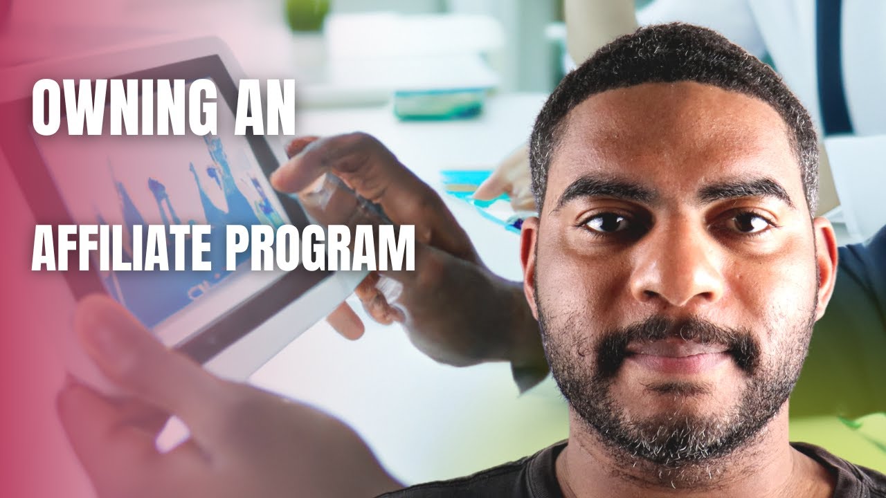 Owning an Affiliate Program