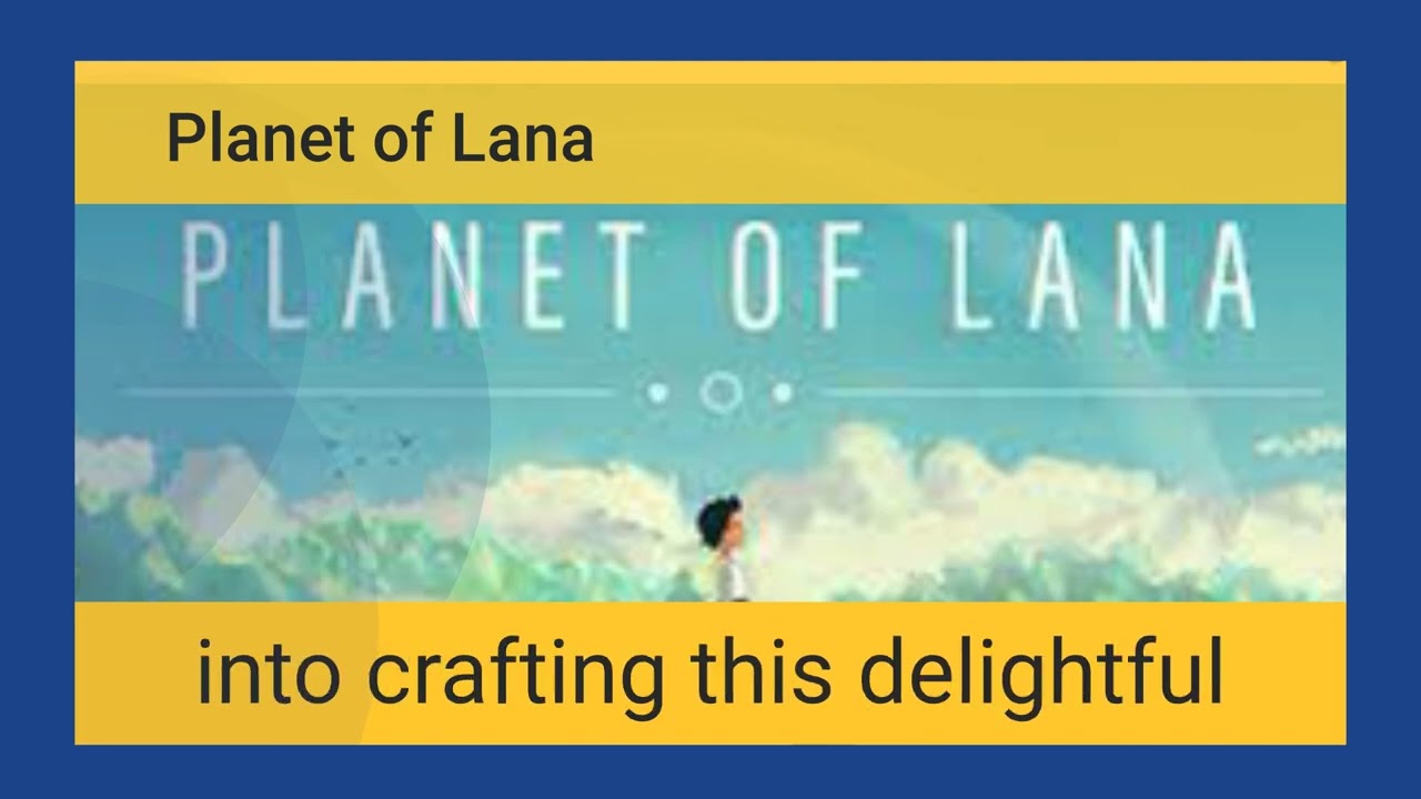 Planet of Lana
