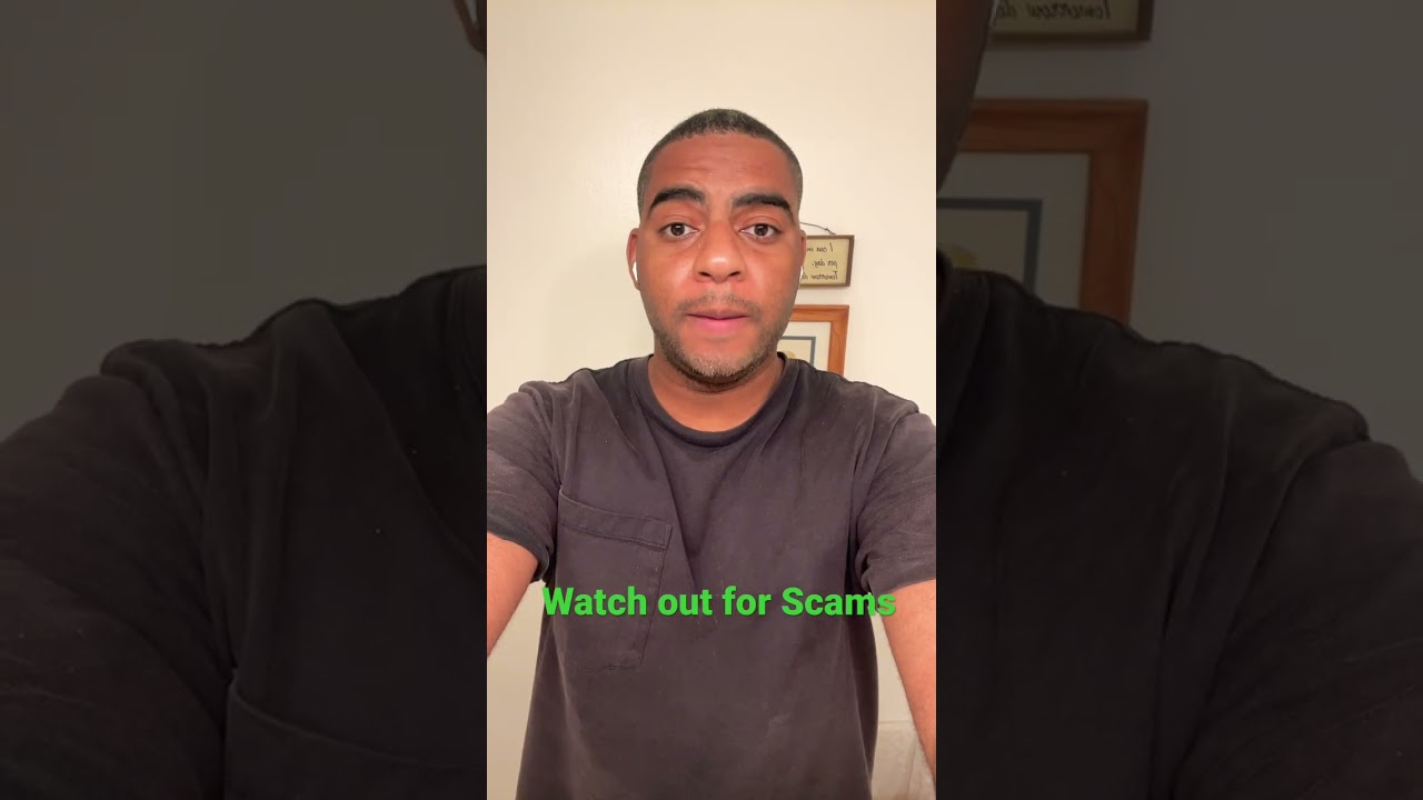 Watch out for scams
