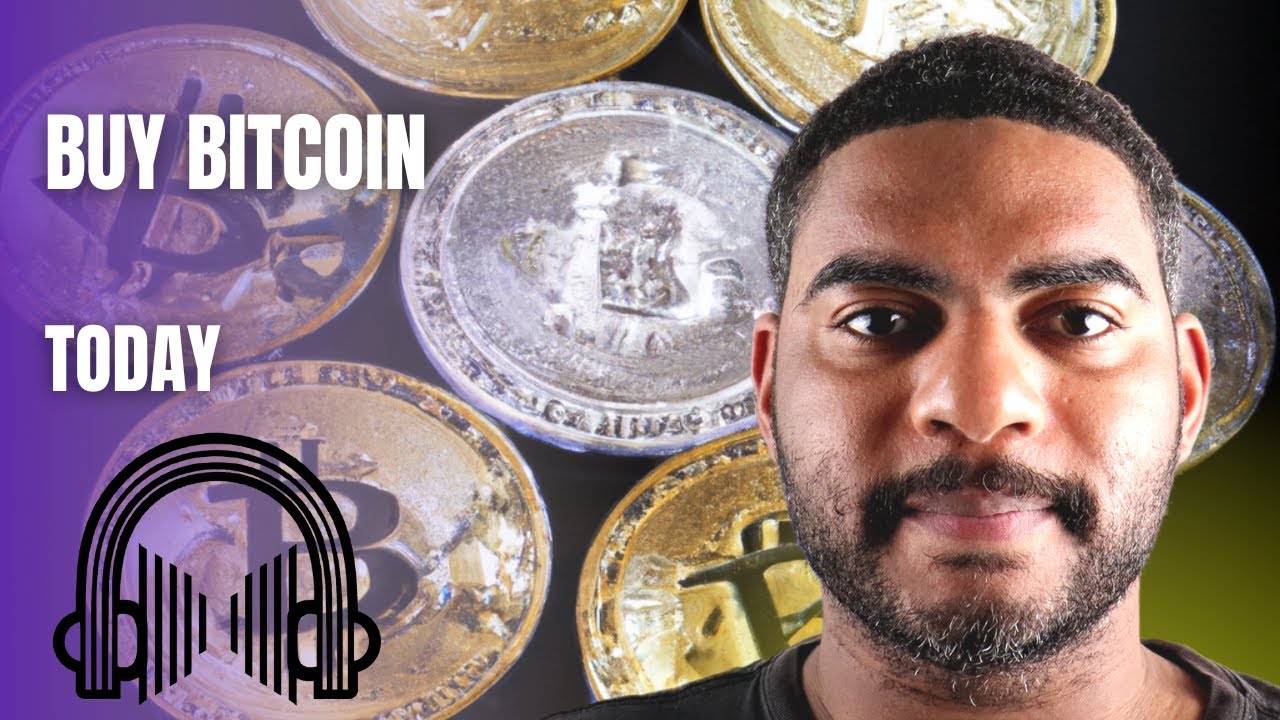 Why You Should Buy Bitcoin Today